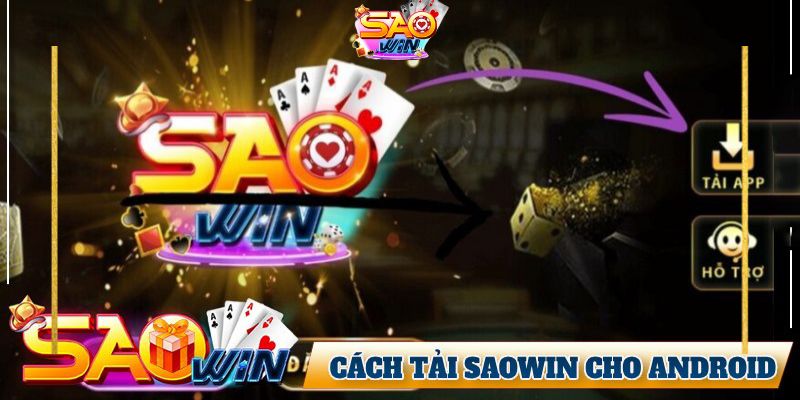Chơi Saowin trên điện thoại Android chuẩn nhất 2 Các bước tải Saowin trên điện thoại Android